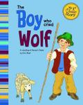 The Boy Who Cried Wolf