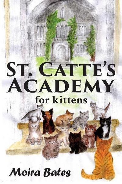 St. Catte’s Academy for Kittens