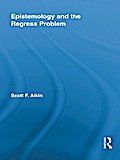 Epistemology and the Regress Problem