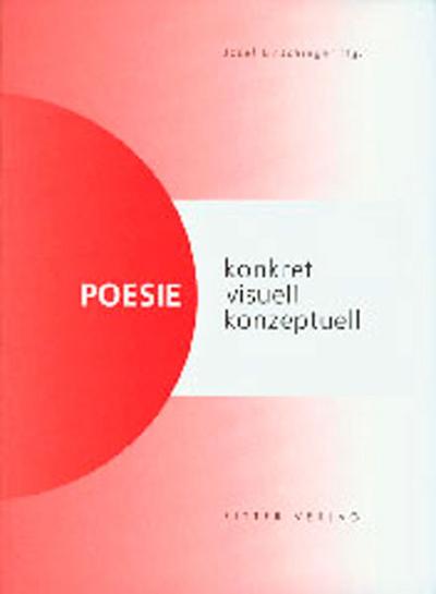 Poesie - konkret, visuell, konzeptuell