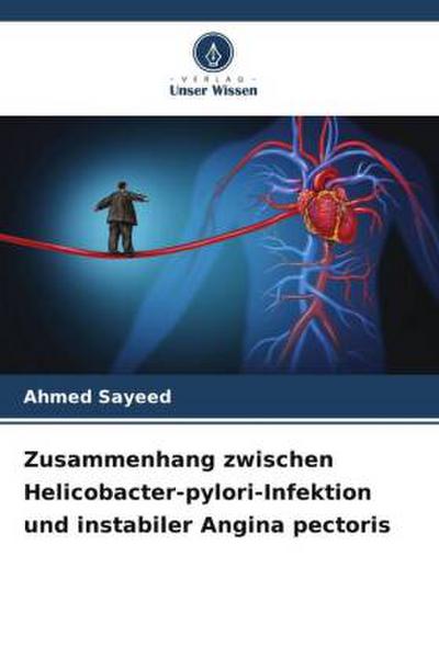 Zusammenhang zwischen Helicobacter-pylori-Infektion und instabiler Angina pectoris