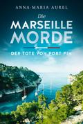 Die Marseille-Morde - Der Tote von Port Pin
