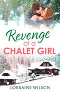 Revenge of a Chalet Girl