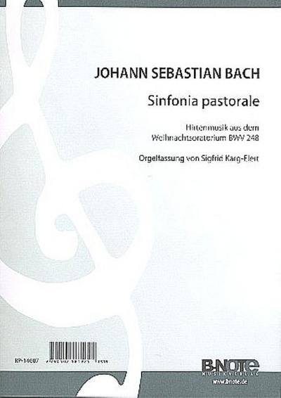 Sinfonia Pastorale aus dem Weihnachtsoratorium BWV248für Orgel