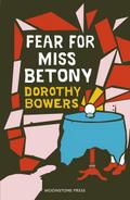 Fear For Miss Betony
