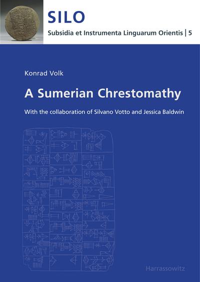 A Sumerian Chrestomathy - Konrad Volk