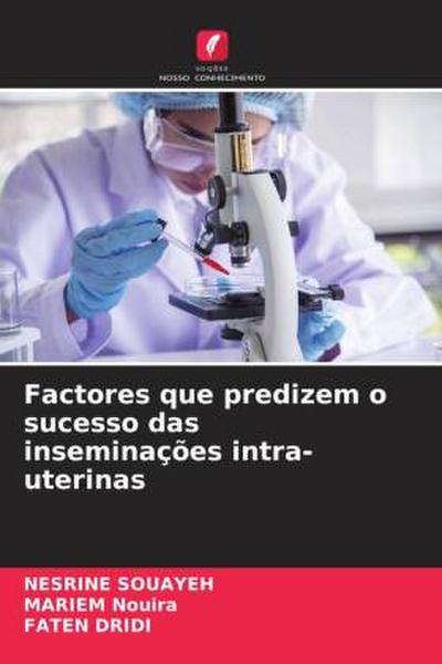 Factores que predizem o sucesso das inseminações intra-uterinas