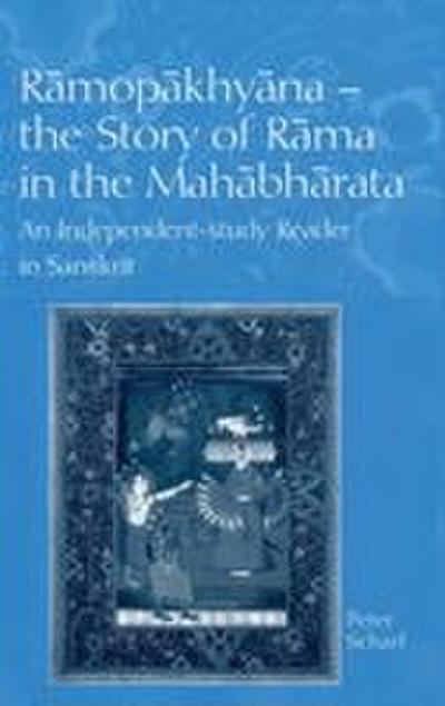 Ramopakhyana - The Story of Rama in the Mahabharata