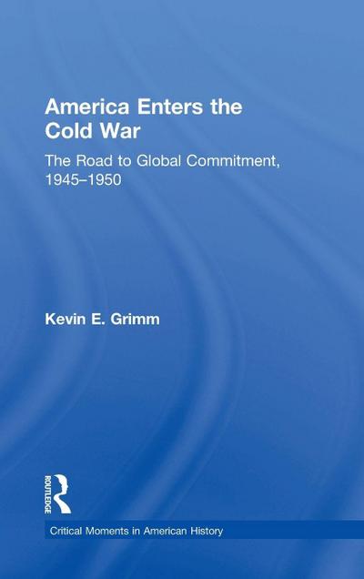 America Enters the Cold War