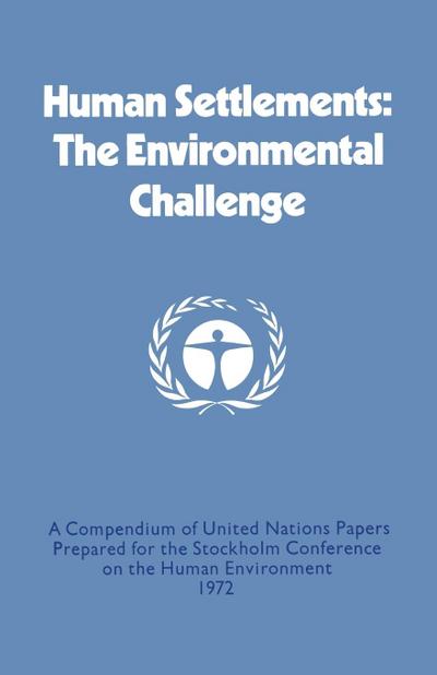 Human Settlements: The Environmental Challenge