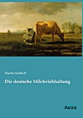 Die deutsche Milchviehhaltung
