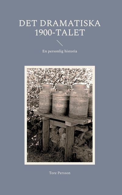 Det dramatiska 1900-talet