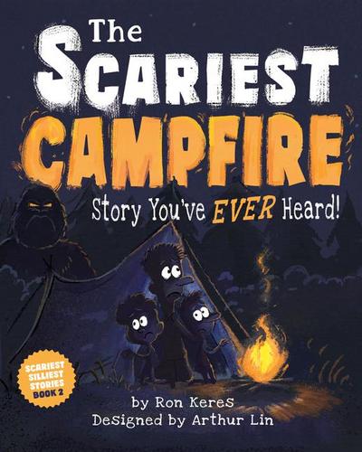 Keres, R: Scariest Campfire Story You’ve Ever Heard