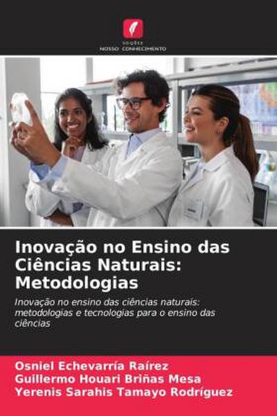 Inovação no Ensino das Ciências Naturais: Metodologias