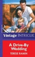 Drive-By Wedding (Mills & Boon Vintage Intrigu