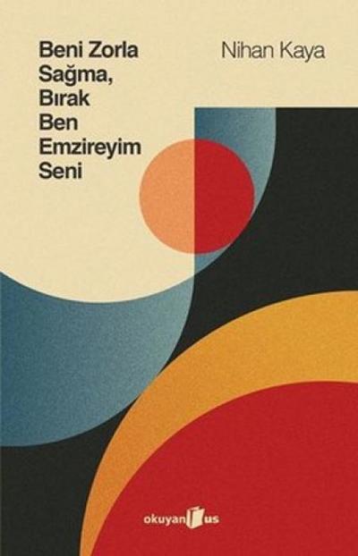 Beni Zorla Sagma, Birak Ben Emzireyim Seni