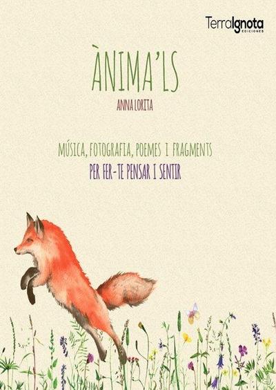 Ànima’ls : poemes i fragments per fer-te pensar i sentir