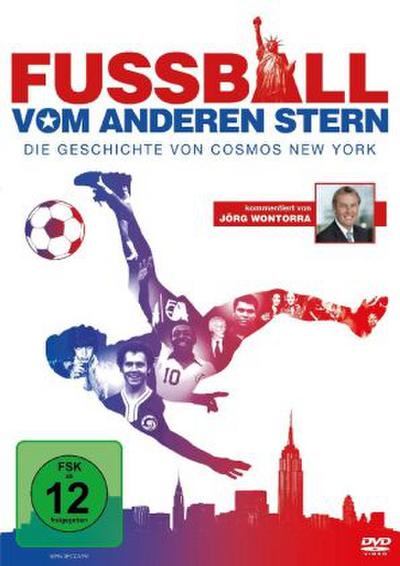 Fussball vom anderen Stern - Die Geschichte von Cosmos New York