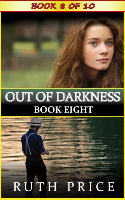 Out of Darkness Book 8 (Out of Darkness Serial, #8)