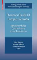 Dynamics On and Of Complex Networks