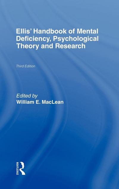 Ellis’ Handbook of Mental Deficiency, Psychological Theory and Research