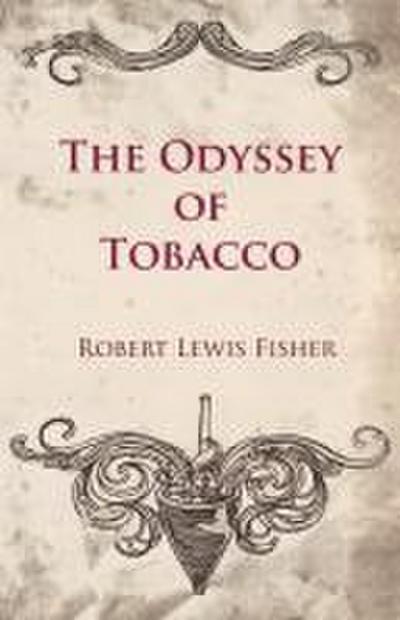 The Odyssey of Tobacco