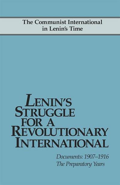 Lenin’s Struggle for a Revolutionary International