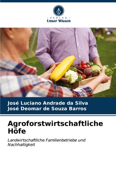 Agroforstwirtschaftliche Höfe