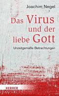 Das Virus und der liebe Gott