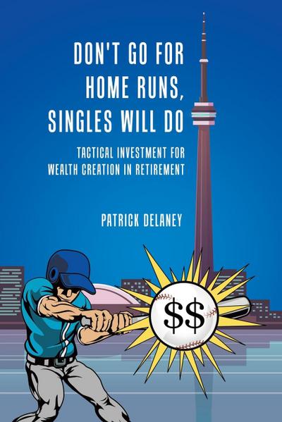 Don’t Go for Home Runs, Singles Will Do