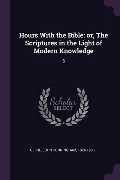 Hours With the Bible