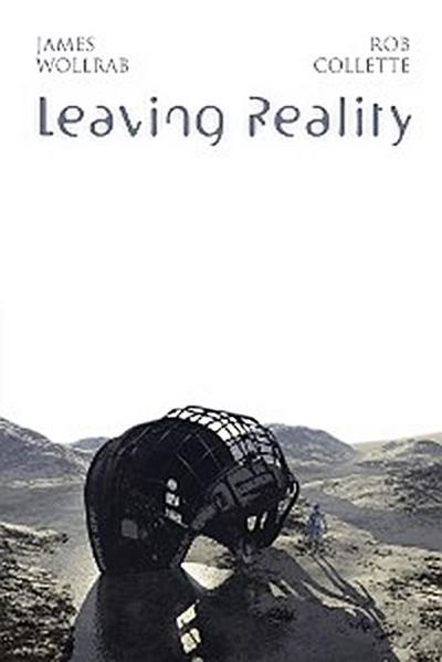 Leaving Reality