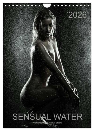 Sensual Water (Wall Calendar 2026 DIN A4 portrait), CALVENDO 12 Month Wall Calendar