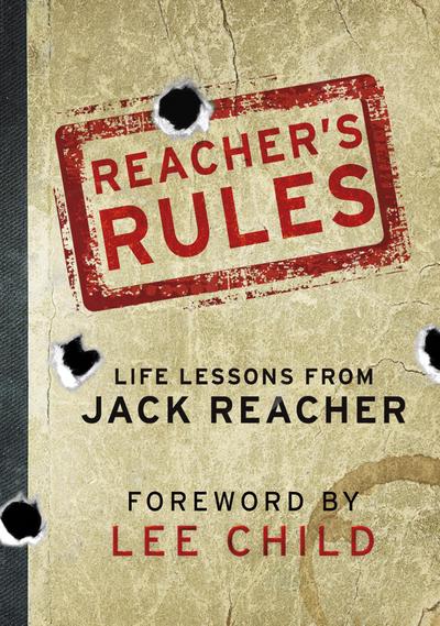 Reacher’s Rules: Life Lessons From Jack Reacher