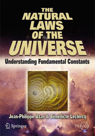 The Natural Laws of the Universe