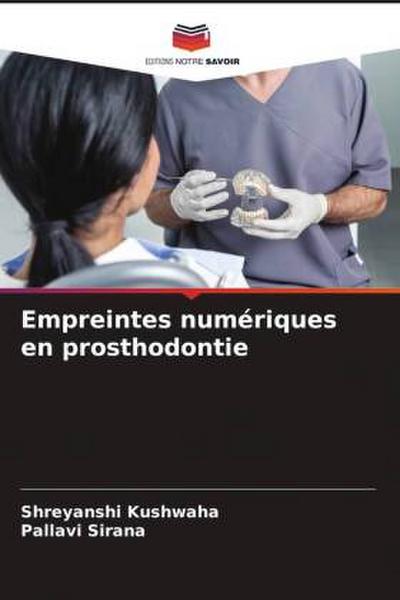 Empreintes numériques en prosthodontie