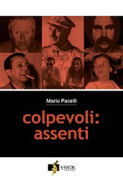 Colpevoli: assenti