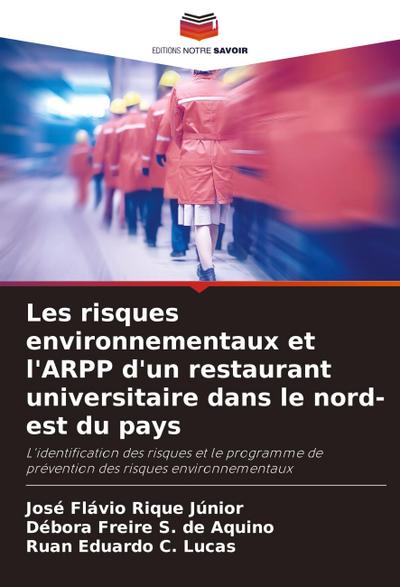 Les risques environnementaux et l’ARPP d’un restaurant universitaire dans le nord-est du pays