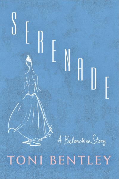 Serenade: A Balanchine Story