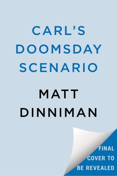 Carl’s Doomsday Scenario