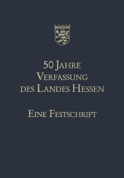 50 Jahre Verfassung des Landes Hessen