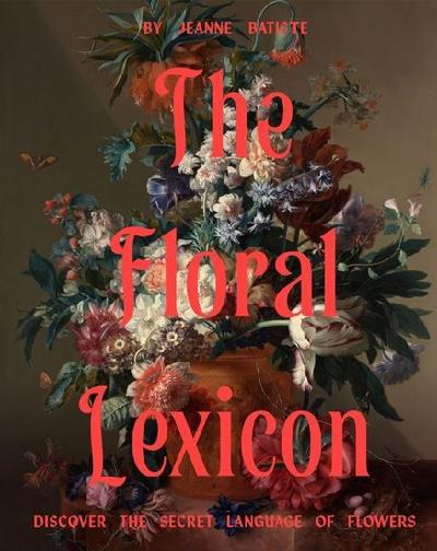 The Floral Lexicon
