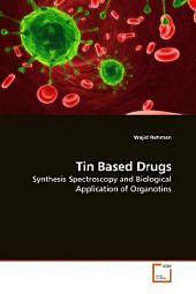 Tin Based Drugs