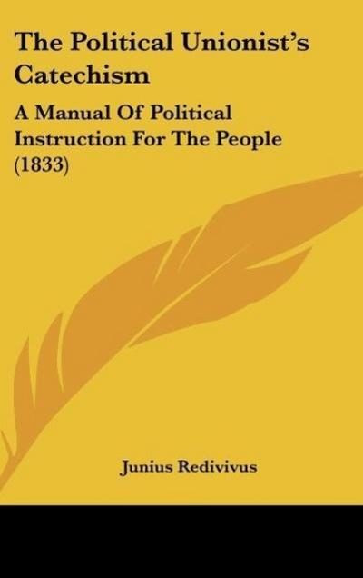 The Political Unionist’s Catechism