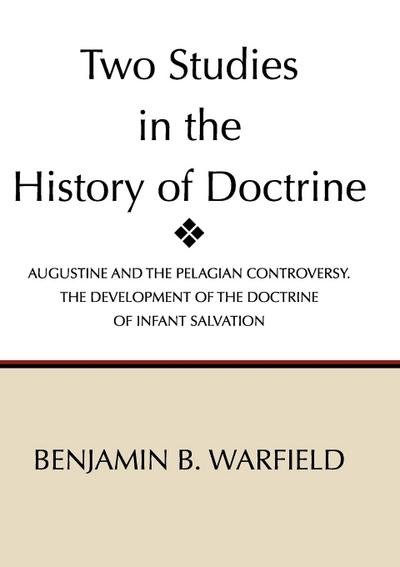 Two Studies in the History of Doctrine