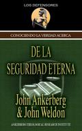 Conociendo la Verdad Acerca de la Seguridad Eterna
