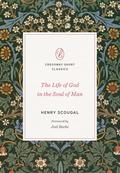 The Life of God in the Soul of Man (Foreword by Joel Beeke)