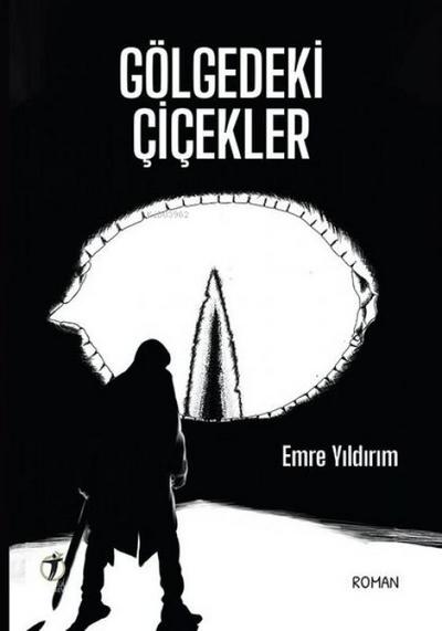 Gölgedeki Cicekler