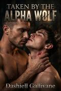 Taken by the Alpha Wolf