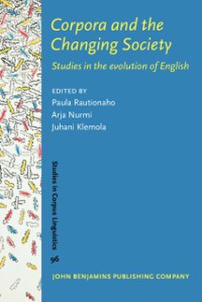 Corpora and the Changing Society